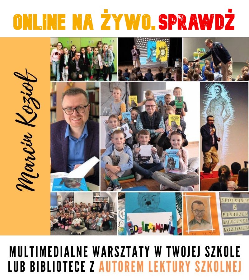 Spotkania autorskie online Marcin Kozioł